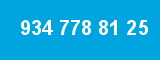 934 778 81 25 934 778 81 25